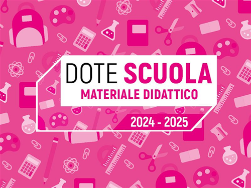 Dote Scuola a.s. 2024/2025 - apertura domande materiale didattico